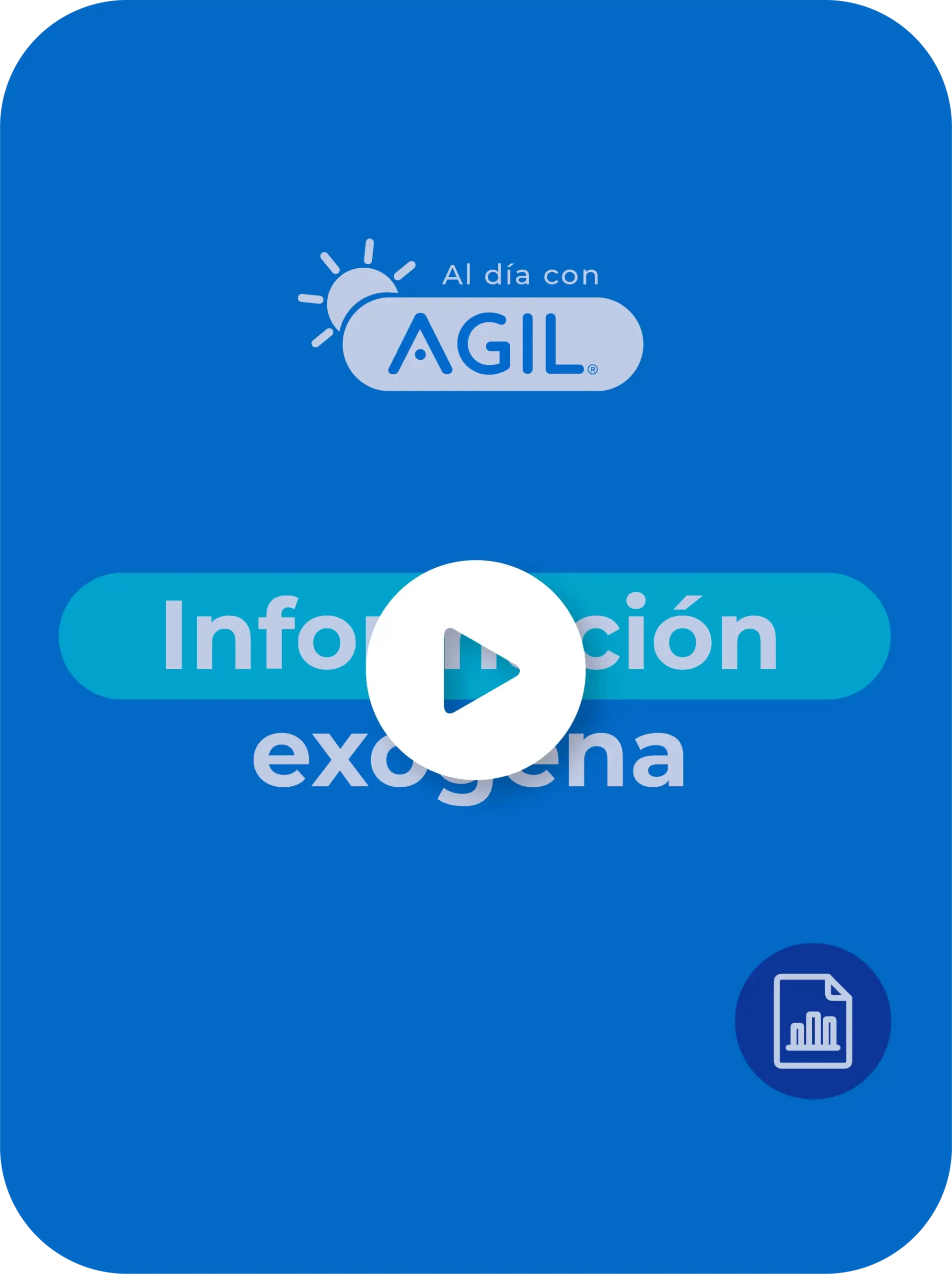 informacion exogena - video - Al dia con AGIL